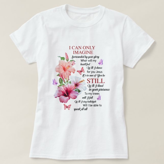 Jag kan bara föreställa mig tron på Christian Fait T Shirt (Design framsida)