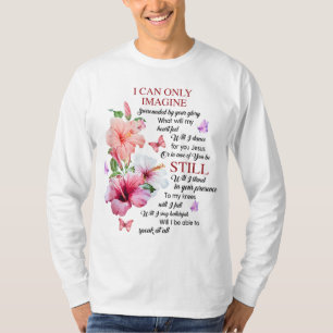 Jag kan bara föreställa mig tron på Christian Fait T Shirt