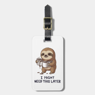 Jag kan behöva kaffe senare - Lazy Sloth Humor Bagagebricka