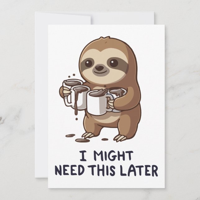 Jag kan behöva kaffe senare - Lazy Sloth Humor Inbjudningar (Framsida)