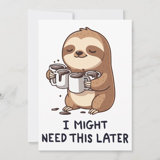 Jag kan behöva kaffe senare - Lazy Sloth Humor Inbjudningar (Framsida)