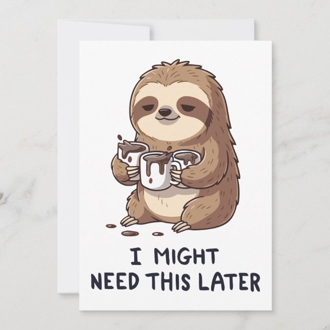 Jag kan behöva kaffe senare - Lazy Sloth Humor Inbjudningar (Framsida)