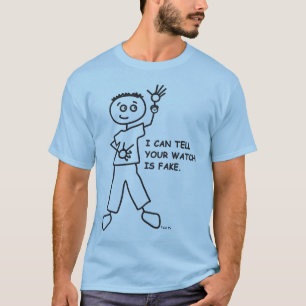 Jag kan berätta din klocka är en fejka. T-tröja Tee Shirt