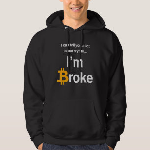 Jag kan berätta mycket om Crypto att jag är Fattig Hoodie