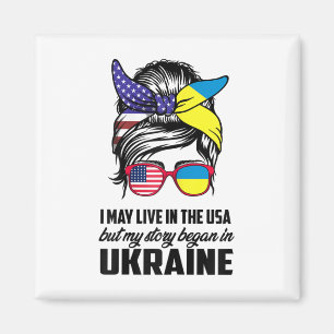 Jag Kan Bo I Usa Men Min Historia Började I Ukrain Magnet