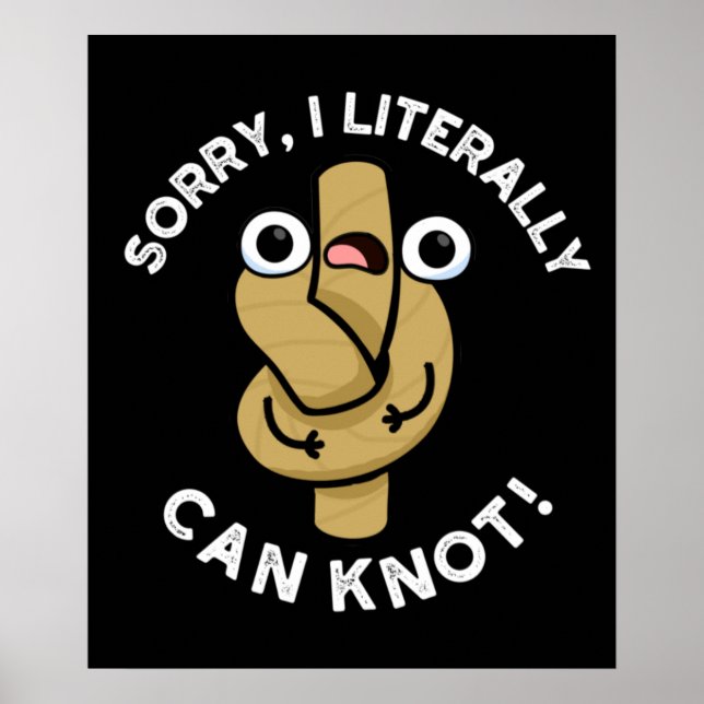Jag kan bokstavligen inte känna igen Rope Pun Mörk Poster (Framsidan)