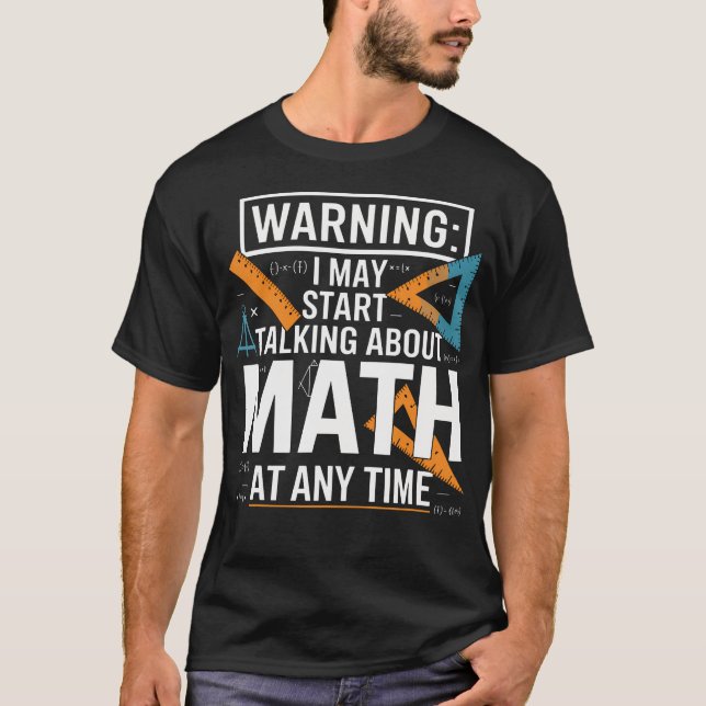 Jag Kan Börja Prata Om Matematik När Som Helst T Shirt (Framsida)
