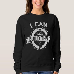Jag kan Bygga den där trävarsarbetaren T Shirt