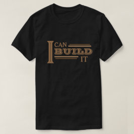 Jag Kan Bygga Det T-Shirt