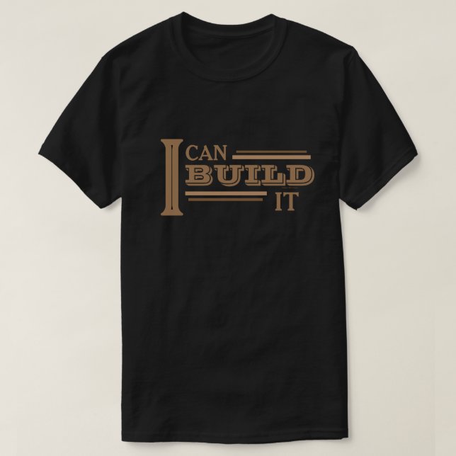 Jag Kan Bygga Det T-Shirt (Design framsida)