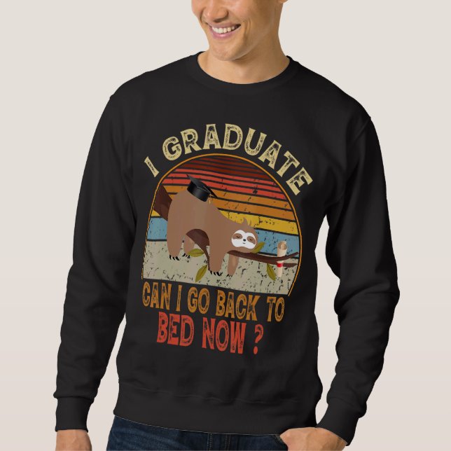 Jag kan citera tillbaka till Bed Now Coola Graduat Lång Ärmad Tröja (Framsida)