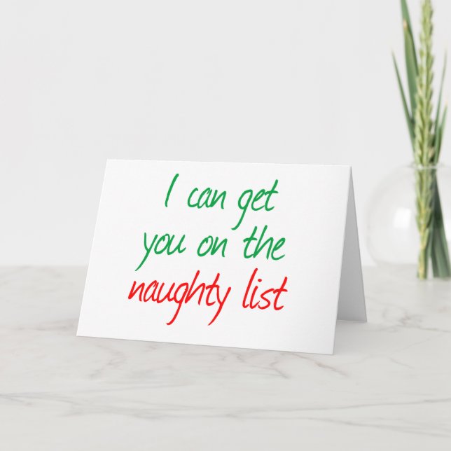 Jag kan få dig på Naughty List Helgkort (Framsida)