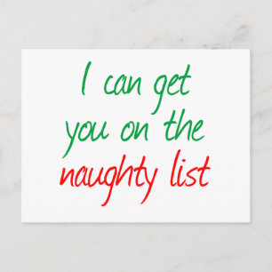 Jag kan få dig på Naughty List Vykort