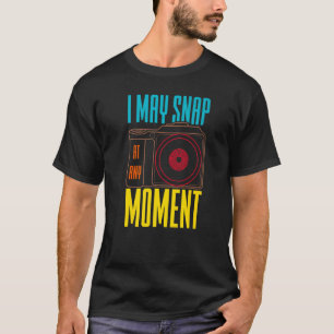 Jag kan fästa vid vilken fotografikamera som helst t shirt