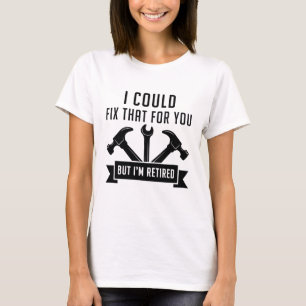Jag kan fixa det åt dig t shirt