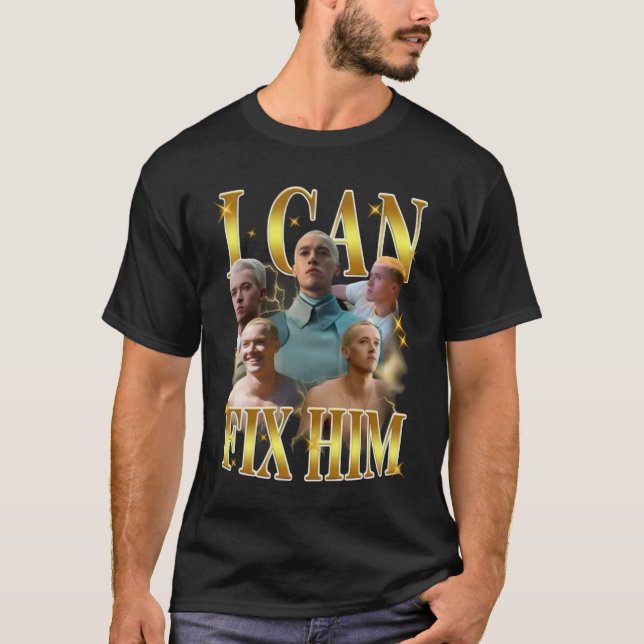 Jag kan fixa honom t shirt (Framsida)