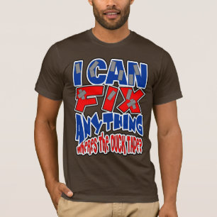 Jag kan fixa NÅGOT! Wheres som ankan tejpar! T-shirt