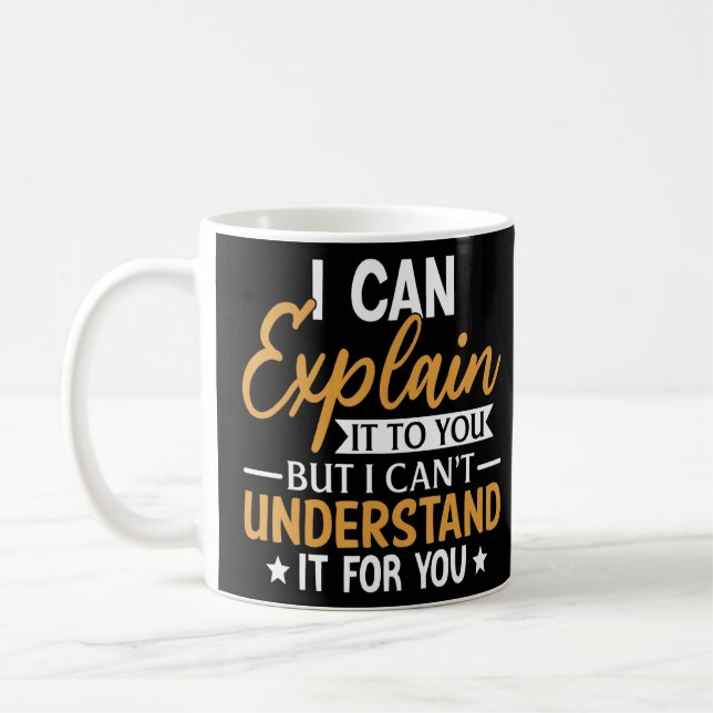 Jag kan förklara det för er 1 kaffemugg (Vänster)