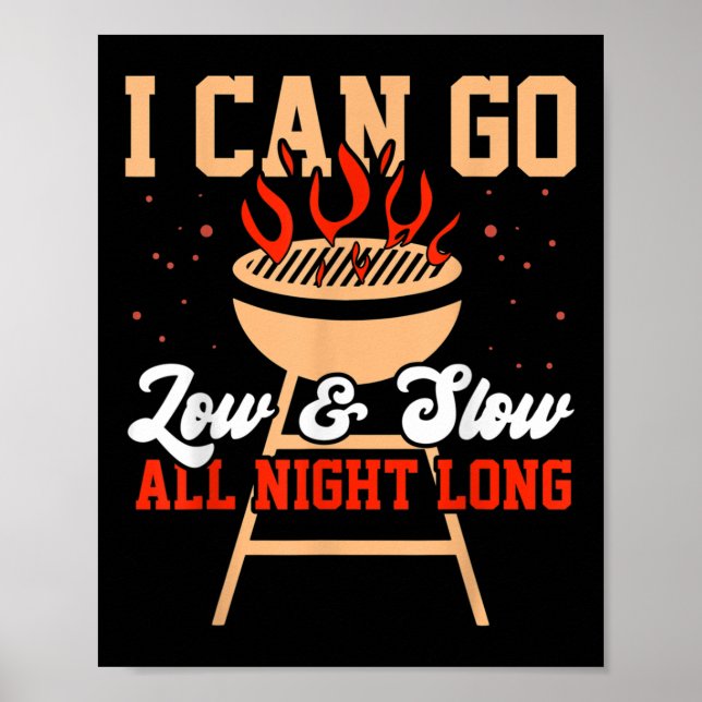 Jag kan gå låg och långsam, Bbq Smoker Barbecue Gi Poster (Framsidan)