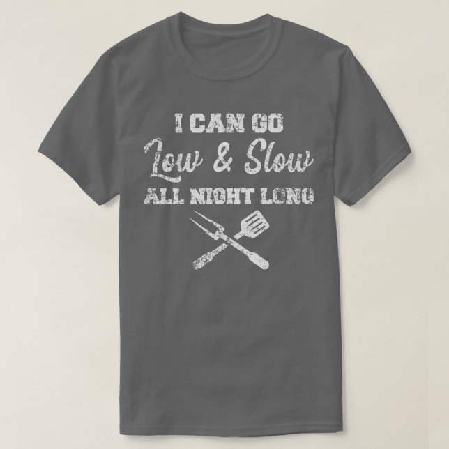 Jag kan gå lågt och långsamt hela natten... t shirt (Design framsida)
