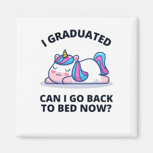 Jag kan gå tillbaka till Bed nu. Magnet