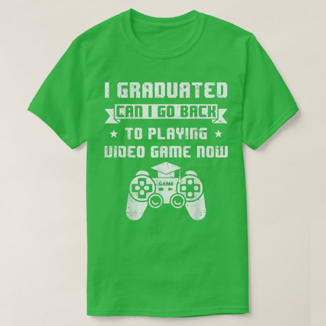 Jag kan gå tillbaka till Spela videospel Gr T Shirt (Design framsida)