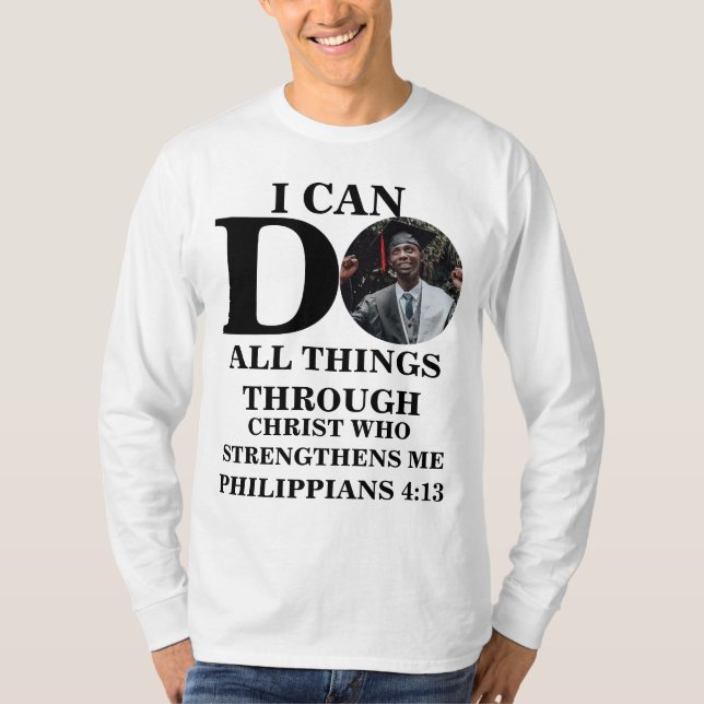 Jag kan göra alla sak Christian Foto Bible verse T T Shirt (Framsida)