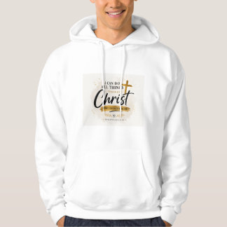 Jag kan göra alla saker genom Kristus T-shirt Hoodie