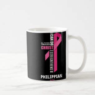Jag kan göra allt Sak genom Kristus bröstcancer A Kaffemugg