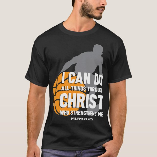 Jag kan göra allt Sak genom Kristus Christian Bask T Shirt (Framsida)