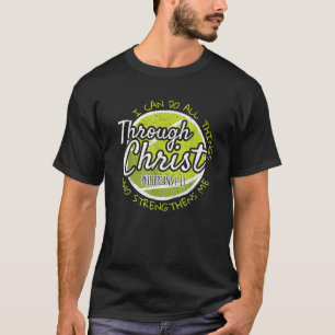 Jag kan göra allt sak med hjälp av charist Tennis- T Shirt