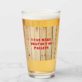 JAG KAN GÖRA DET AV PALLETS GLASKOPP