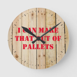 JAG KAN GÖRA DET AV PALLETS ROUND CLOCK RUND KLOCKA
