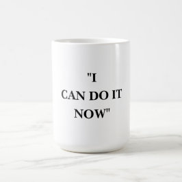 JAG KAN GÖRA DET NU KAFFEMUGG