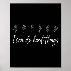 Jag kan göra Sak Blommigt Motivational Inspirati Poster