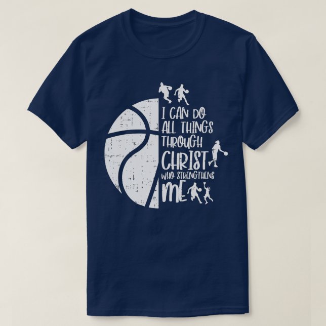 Jag kan göra Sak genom Kristus Basketball Christia T Shirt (Design framsida)