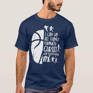Jag kan göra Sak genom Kristus Basketball Christia T Shirt