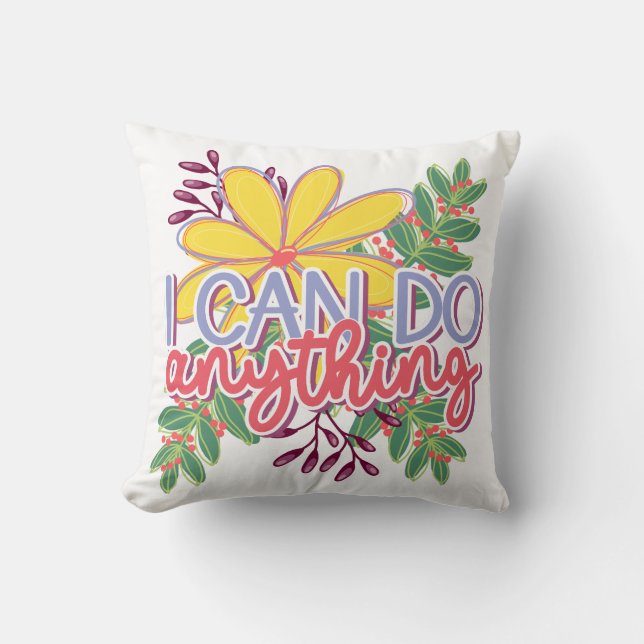 Jag kan göra vad som helst motiverande design kudde (Framsida)