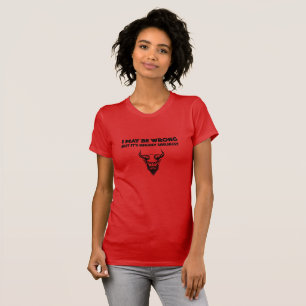 Jag kan ha fel, men det är väldigt osannolikt - kv t shirt