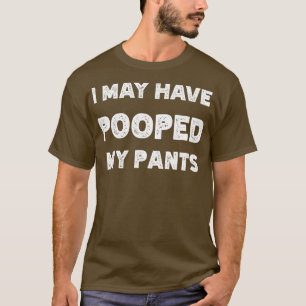 Jag kan ha öppnat Byxor T Shirt