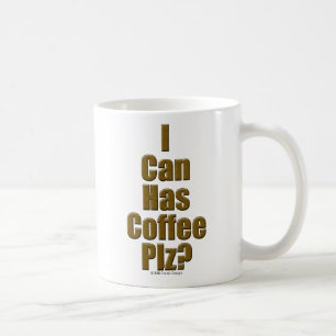 Jag kan har kaffePlz? Kaffemugg