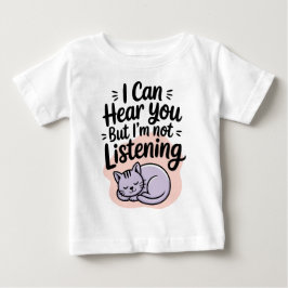 Jag Kan Höra Dig Men Jag Lyssnar Inte Katt T Shirt