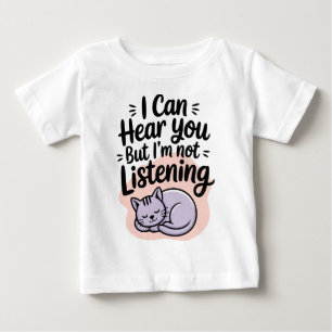 Jag Kan Höra Dig Men Jag Lyssnar Inte Katt T Shirt