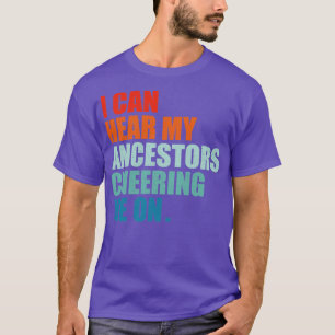 Jag kan höra mina förfäder lura mig t shirt