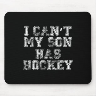 Jag kan inte #39;t min son har hockey t funny Mamm Musmatta