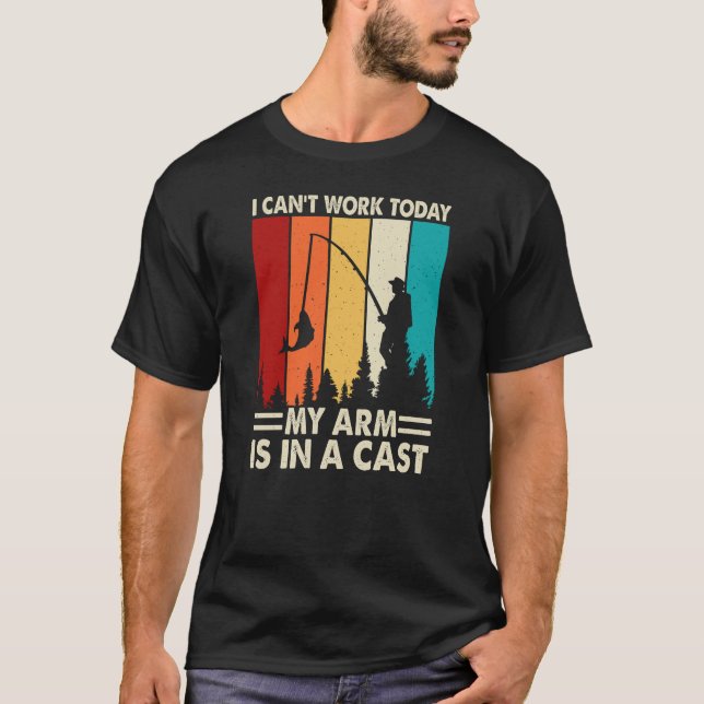 Jag kan inte arbeta idag.. arm är i ett kast t shirt (Framsida)