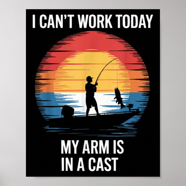 Jag Kan Inte Arbeta Idag Min Arm Är I Ett Gips  Poster (Framsidan)