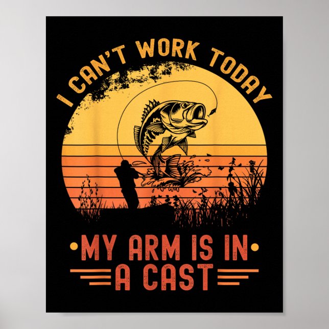 Jag Kan Inte Arbeta Idag Min Arm I Ett Gips Häftig Poster (Framsidan)