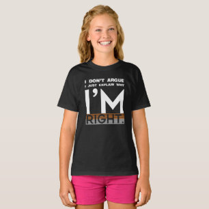 Jag kan inte argumentera, jag kan bara förklara va t shirt