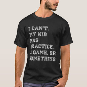 Jag kan inte att mitt barn har ett spel eller någo t shirt